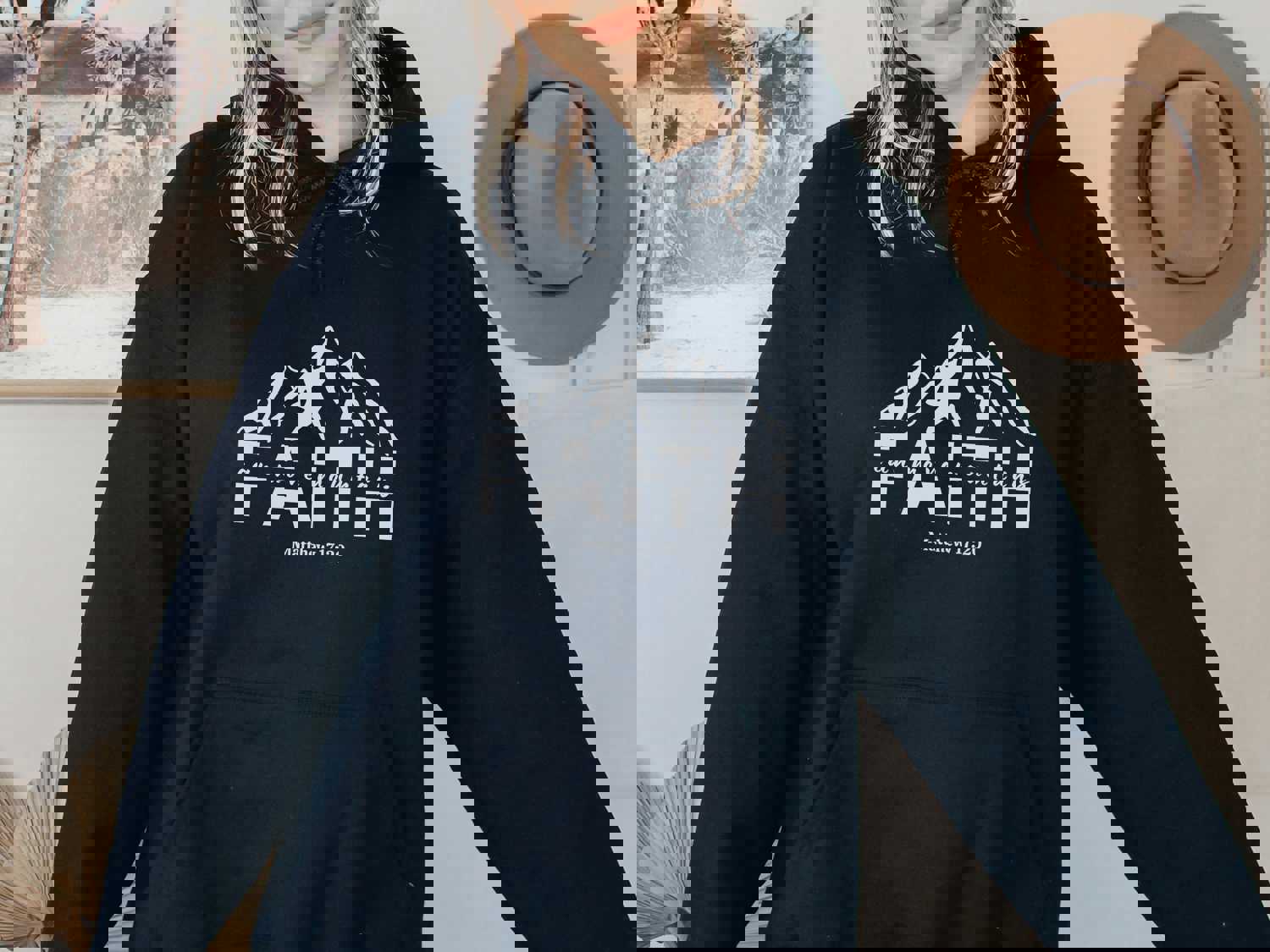 Faith Can Move Mountains Hoodie - Christian Hooded Sweater