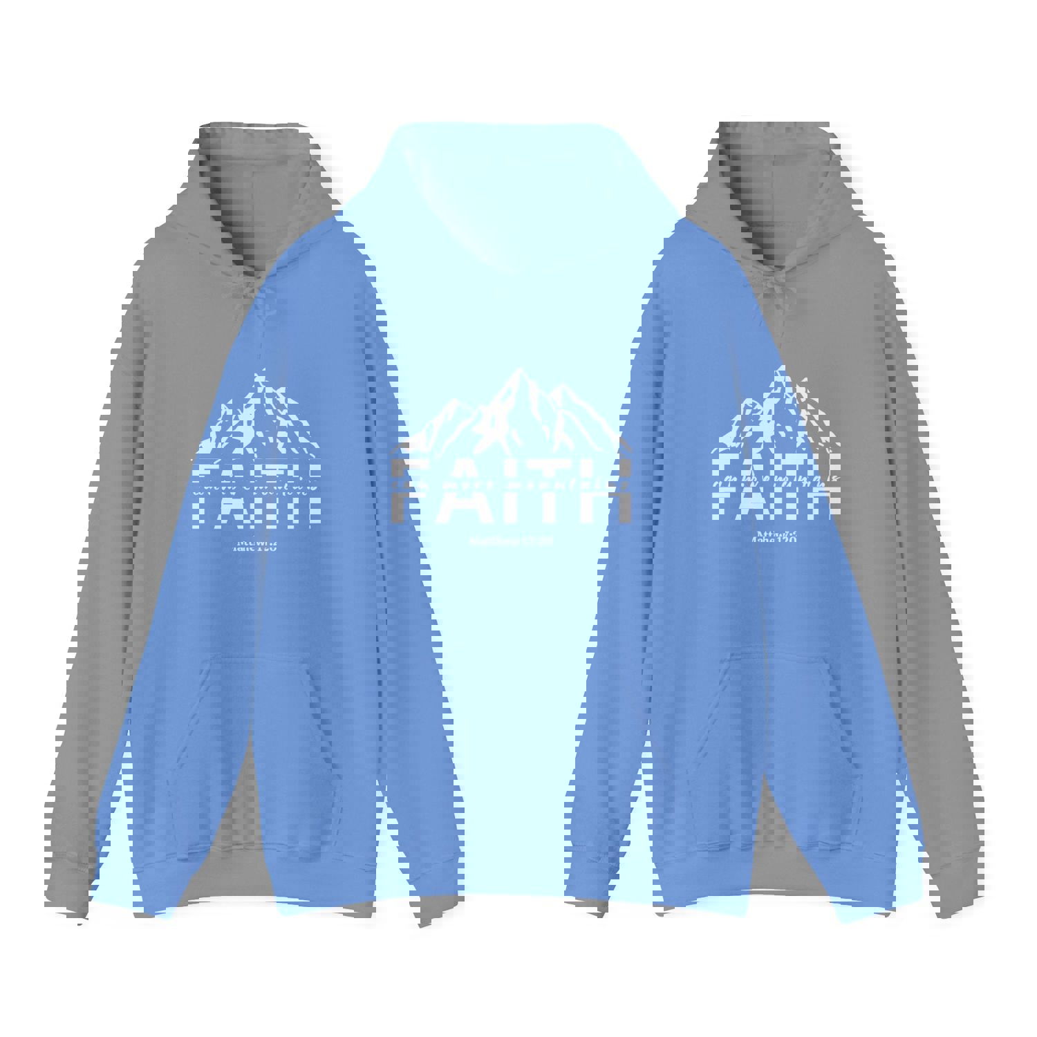 Faith Can Move Mountains Hoodie - Christian Hooded Sweater
