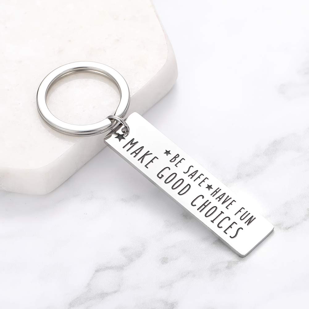 New Driver Keychain - Be Safe, Have Fun, Make Good Choices - Perfect Graduation or Birthday Gift