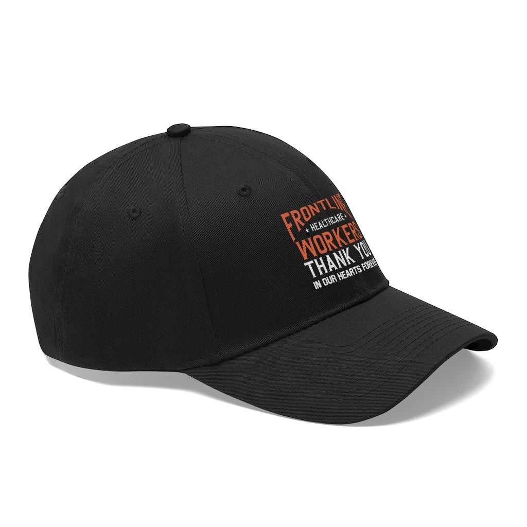 Frontline Healthcare Workers Version 2 Twill Hat