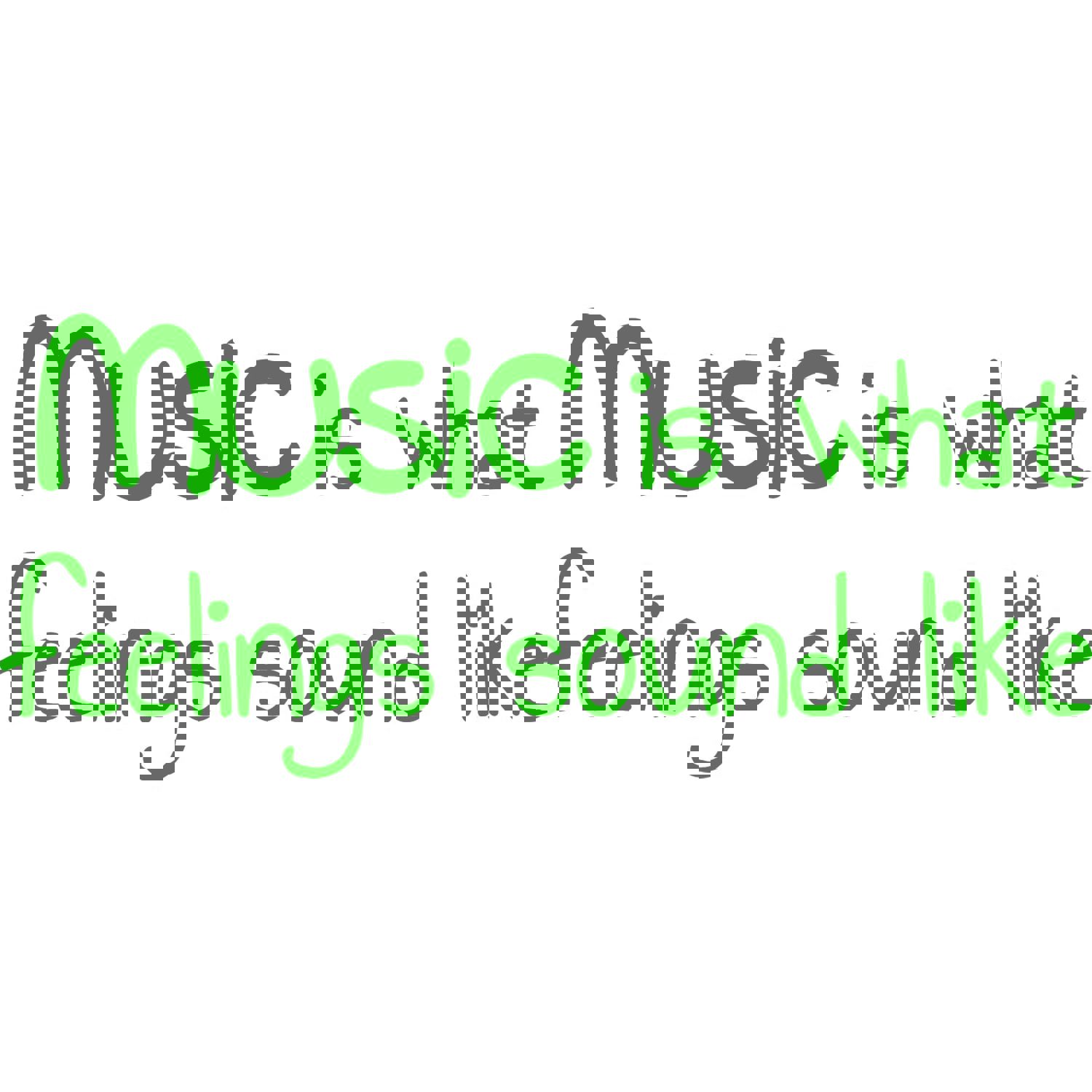 Music Is What Feelings Sound Like Vinyl Wall Decal VWAQ