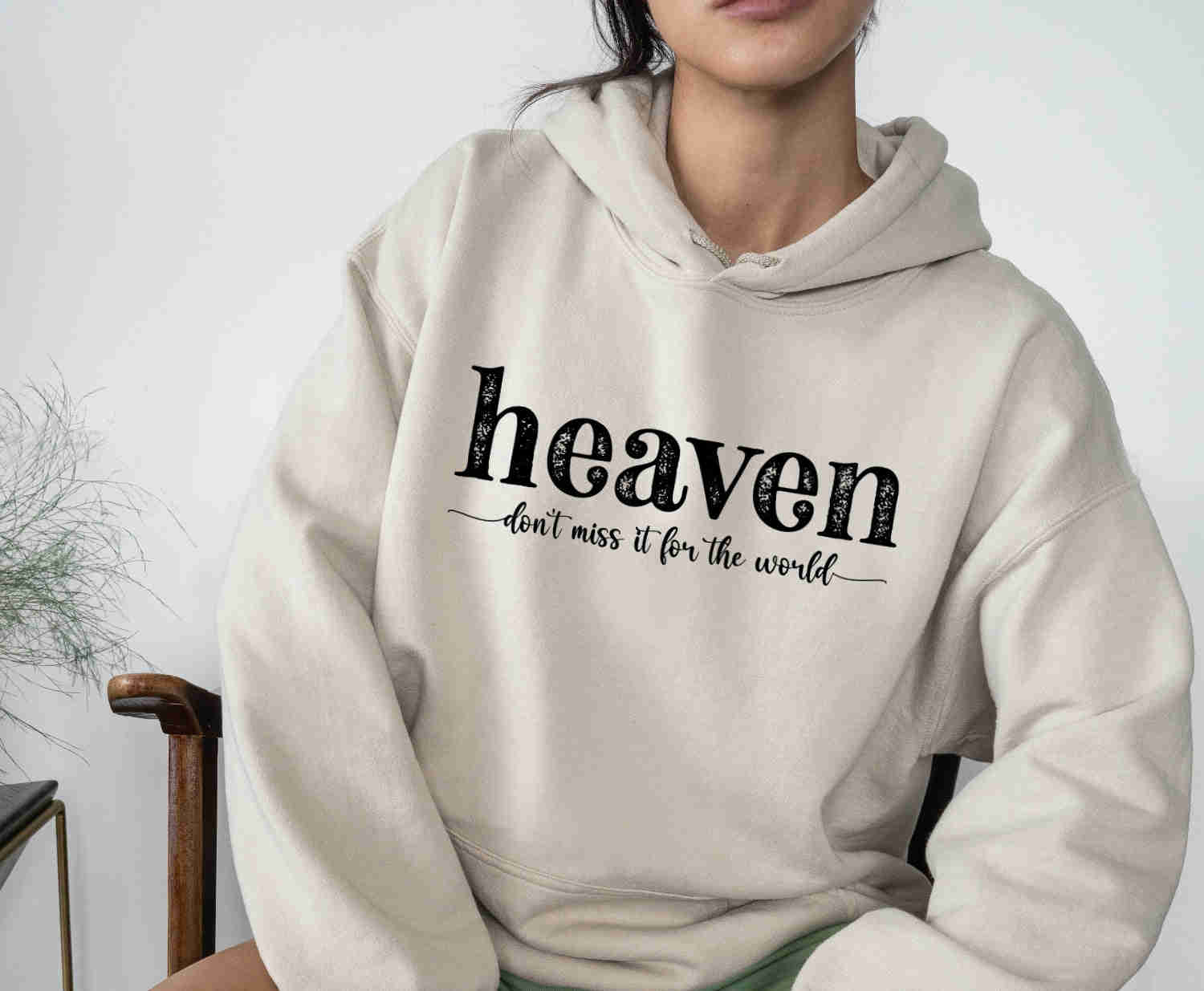 Heaven Dont Miss It For The World Christian Long Sleeve Hooded Sweatshirt
