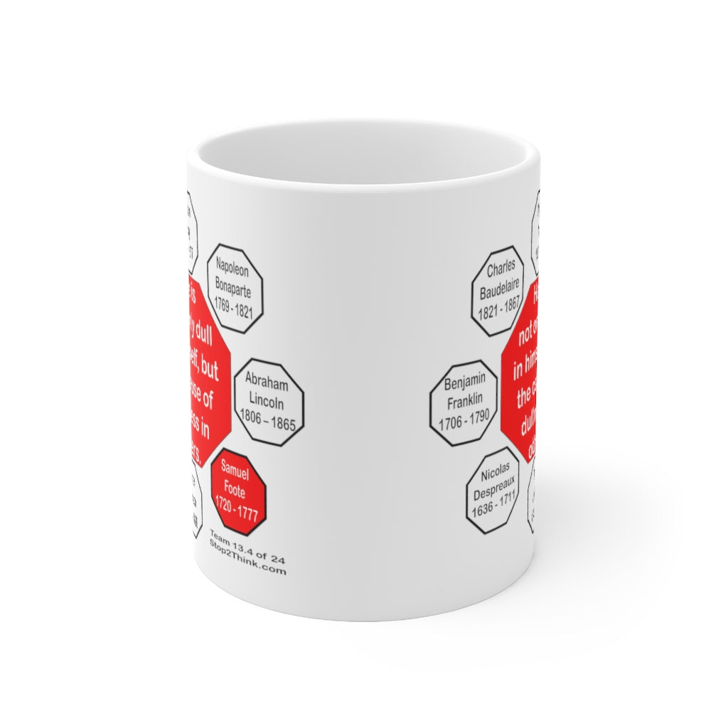 Drink Wisely in MugWisdom - Ceramic 11oz Cup with Samuel Foote Quote