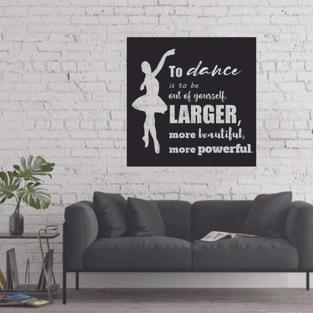 Ballerina Vinyl Wall Sticker Wall Decal - Out of Yourself Ballet Ballerina Motivation Quote