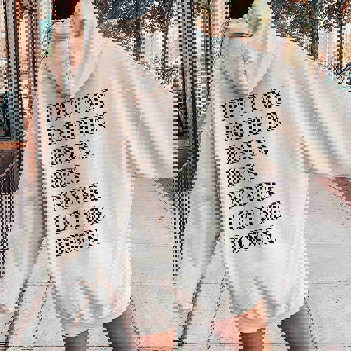 I Put My Faith In Jesus Hoodie - Religious Unisex Hoodie