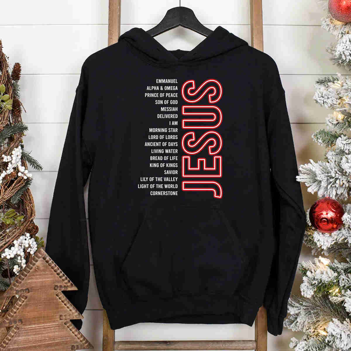Jesus Emmanuel, Alpha & Omega, Prince Of Peace, Son Of God, Messiah Sweater/Hoodie Shirt - Unisex Christian Gift