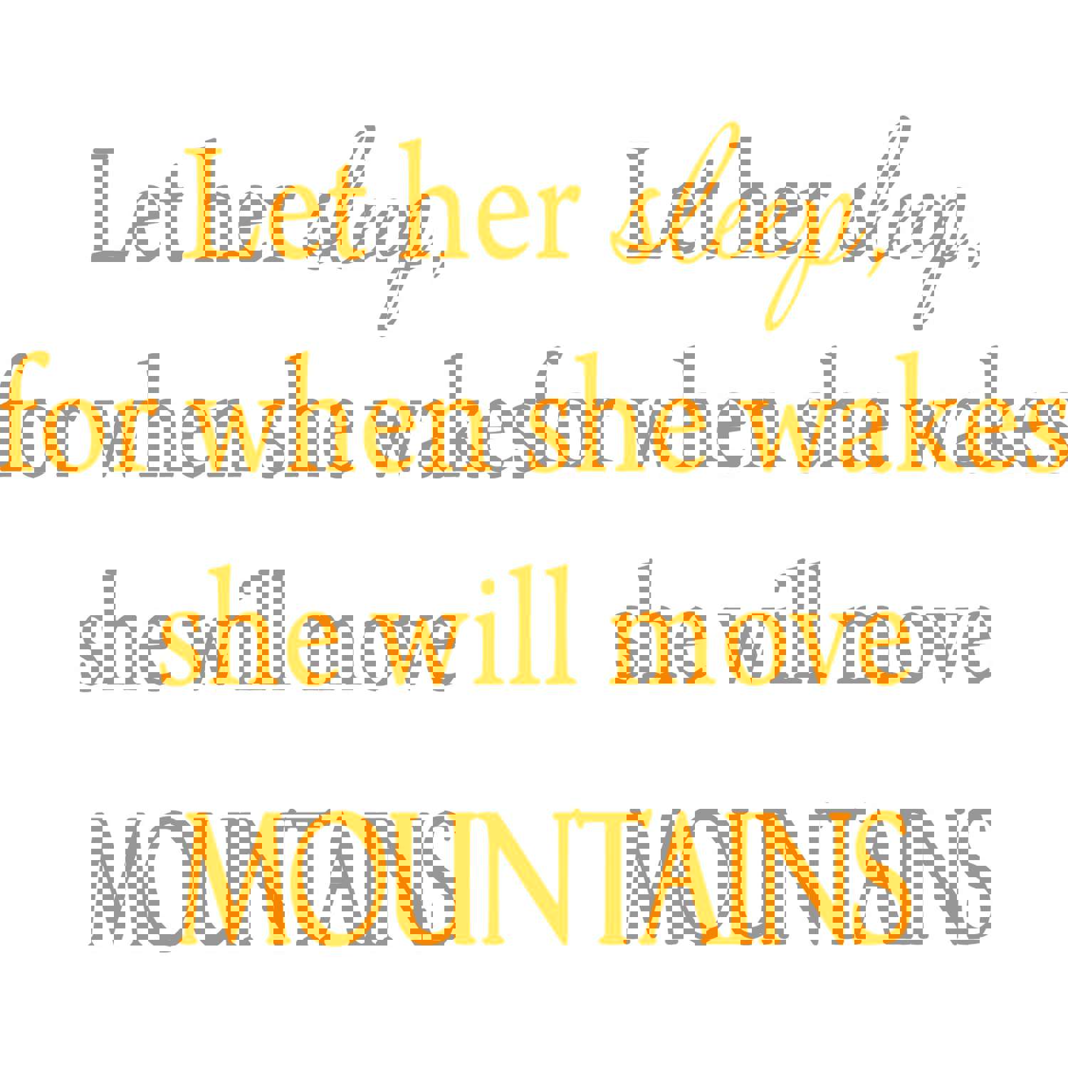 Let Her Sleep, For When She Wakes Vinyl Wall Decal VWAQ