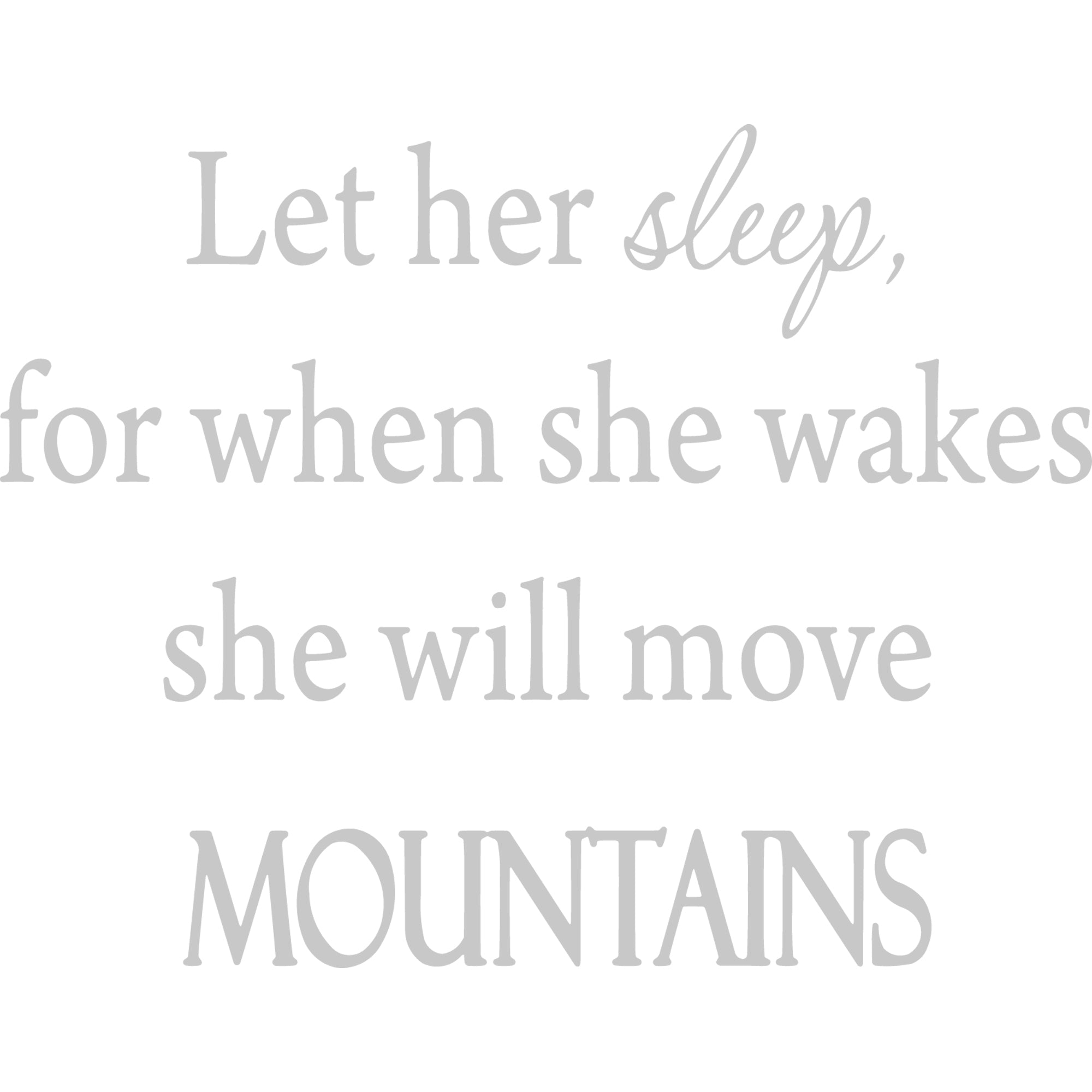 Let Her Sleep, For When She Wakes Vinyl Wall Decal VWAQ