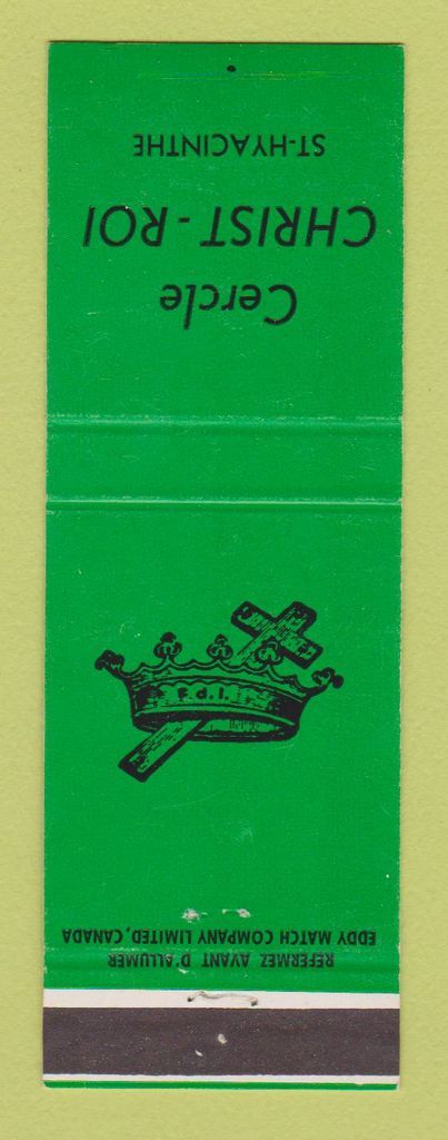Matchbook Cover - Cercle Christ Roi St Hyacinthe QC GREEN