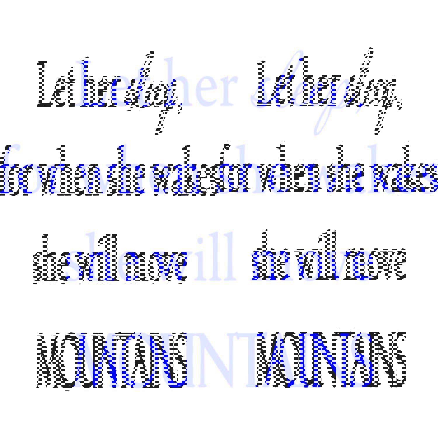 Let Her Sleep, For When She Wakes Vinyl Wall Decal VWAQ