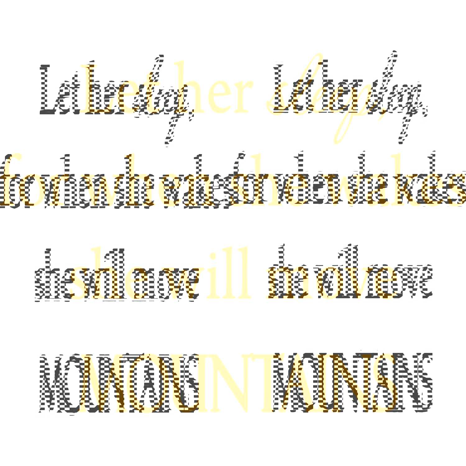 Let Her Sleep, For When She Wakes Vinyl Wall Decal VWAQ