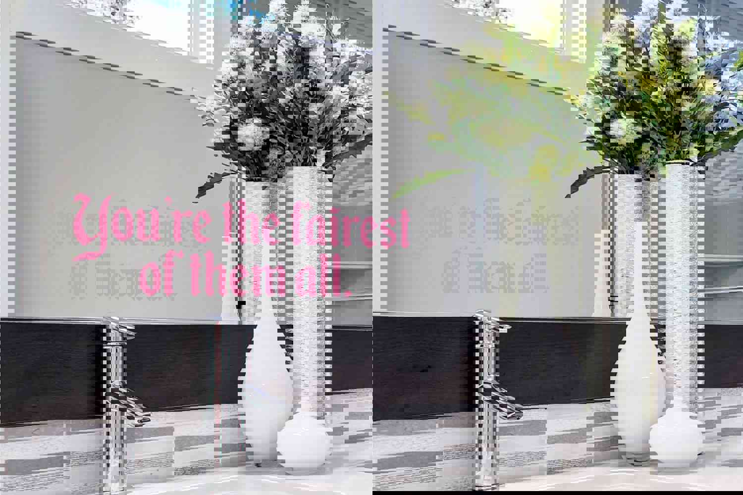 You're The Fairest Of Them All - Bathroom Mirror Wall Decal