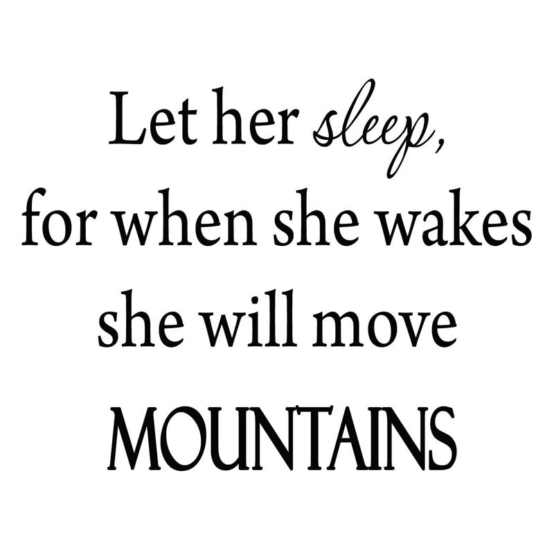 Let Her Sleep, For When She Wakes Vinyl Wall Decal VWAQ