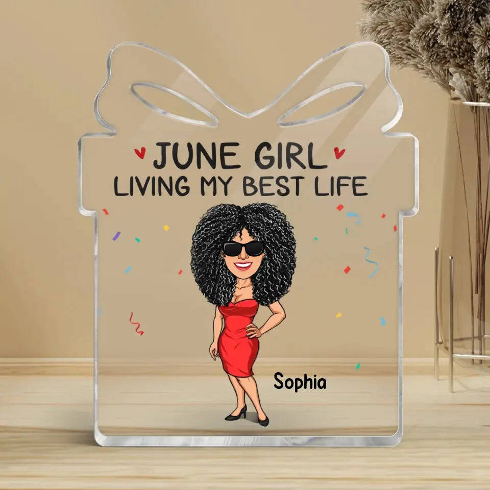 Custom Shape Acrylic Plaque - June Birthday Gift for Queens
