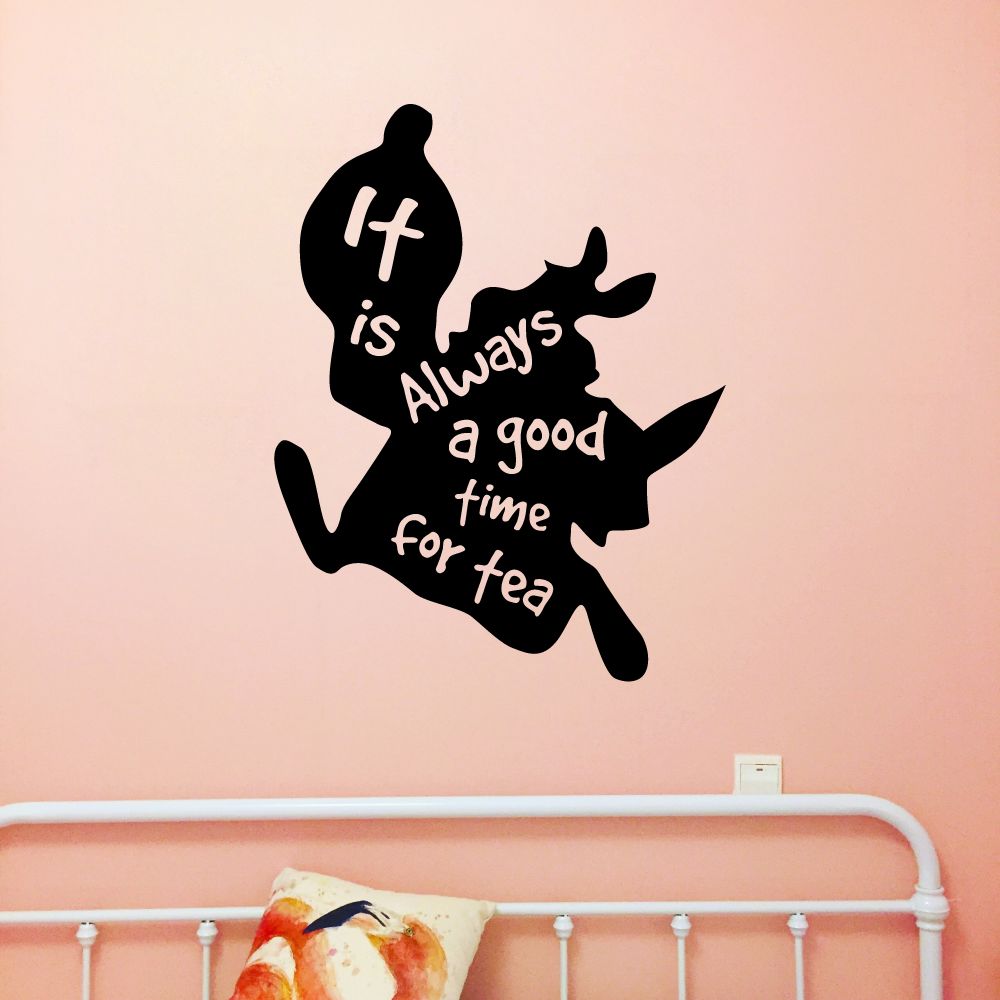 Alice in Wonderland Quotes Vinyl Wall Sticker Decal - Always Good Time For Tea Alice in Wonderland Cartoon