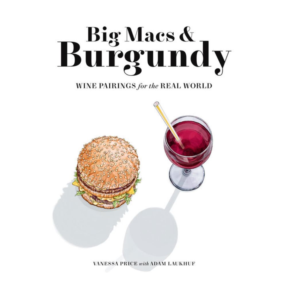 Wine Pairings for the Real World by Vanessa Price and Adam Laukuf