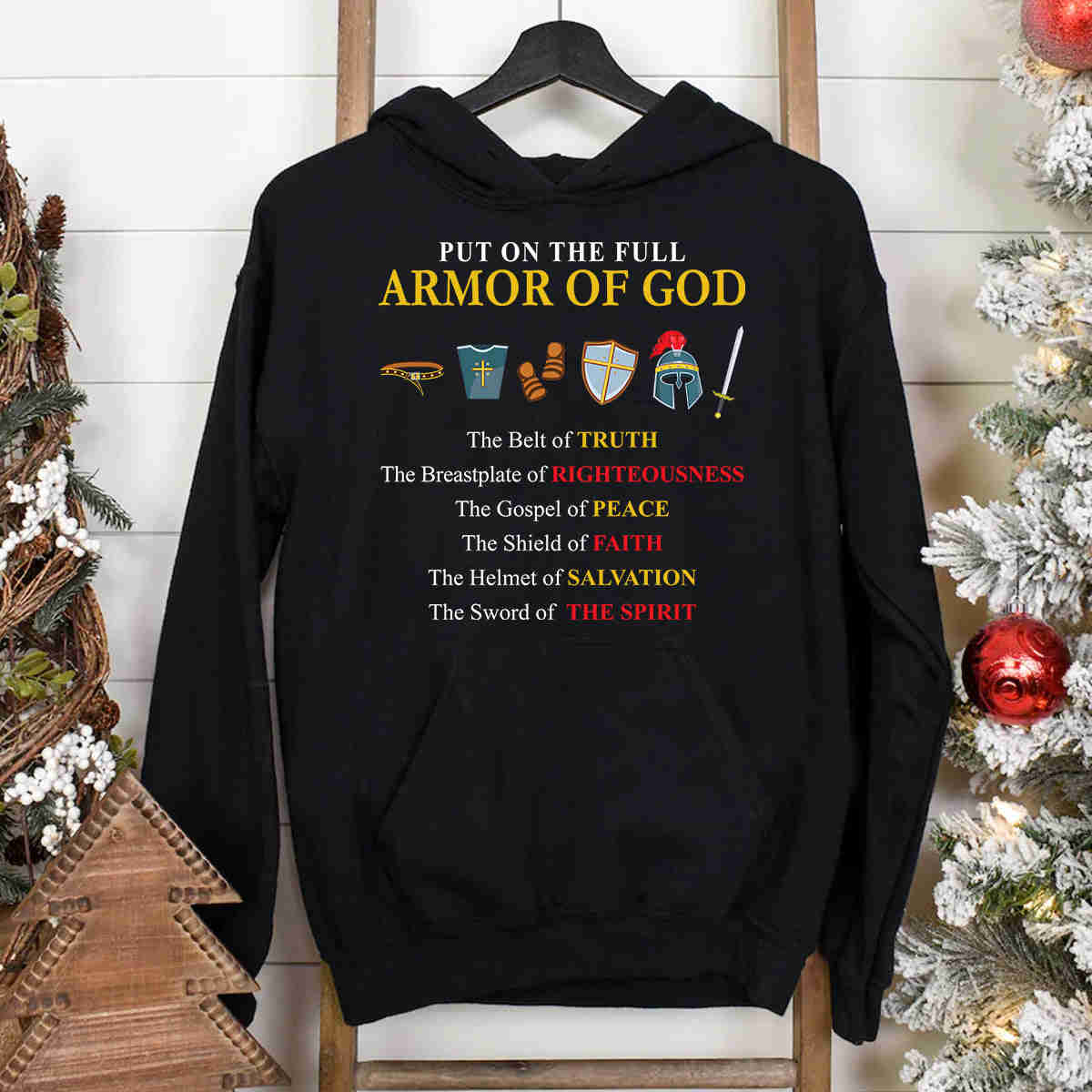 Put On The Full Armor Of God Sweater/Hoodie - Christian Gift for Faith Believers