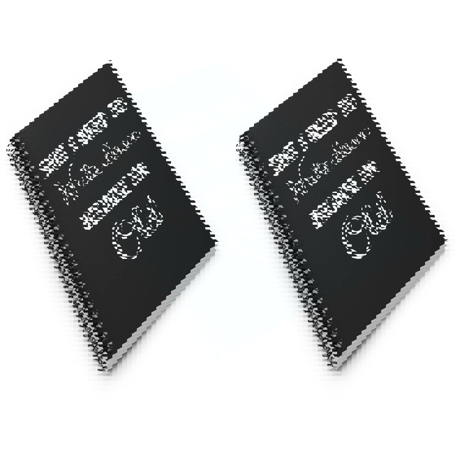 Sh*t I Need To Write Down Because Im Old Funny Notebook