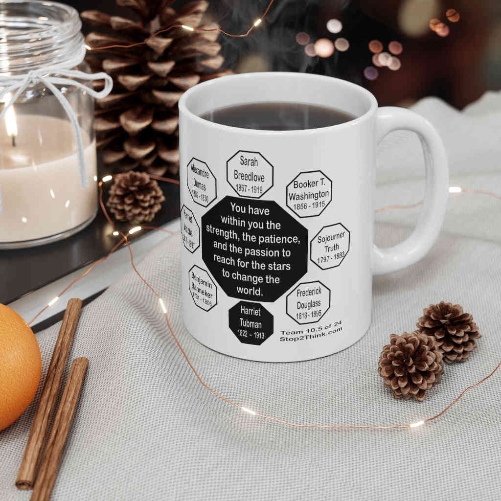 MW-10.5 Harriet Tubman Inspirational Ceramic Mug - 11oz