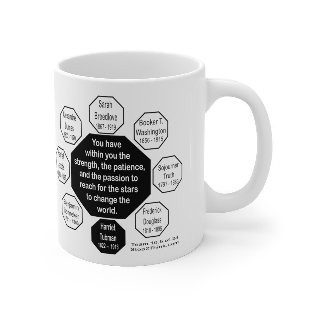 MW-10.5 Harriet Tubman Inspirational Ceramic Mug - 11oz