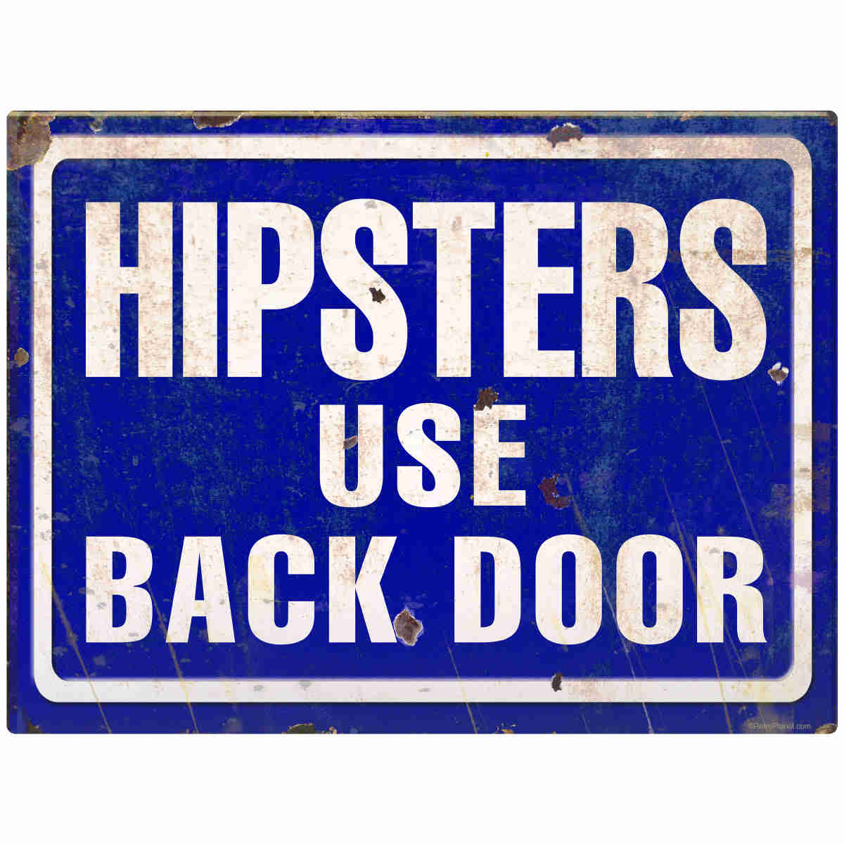 Hipsters Use Back Door Funny Wall Decal