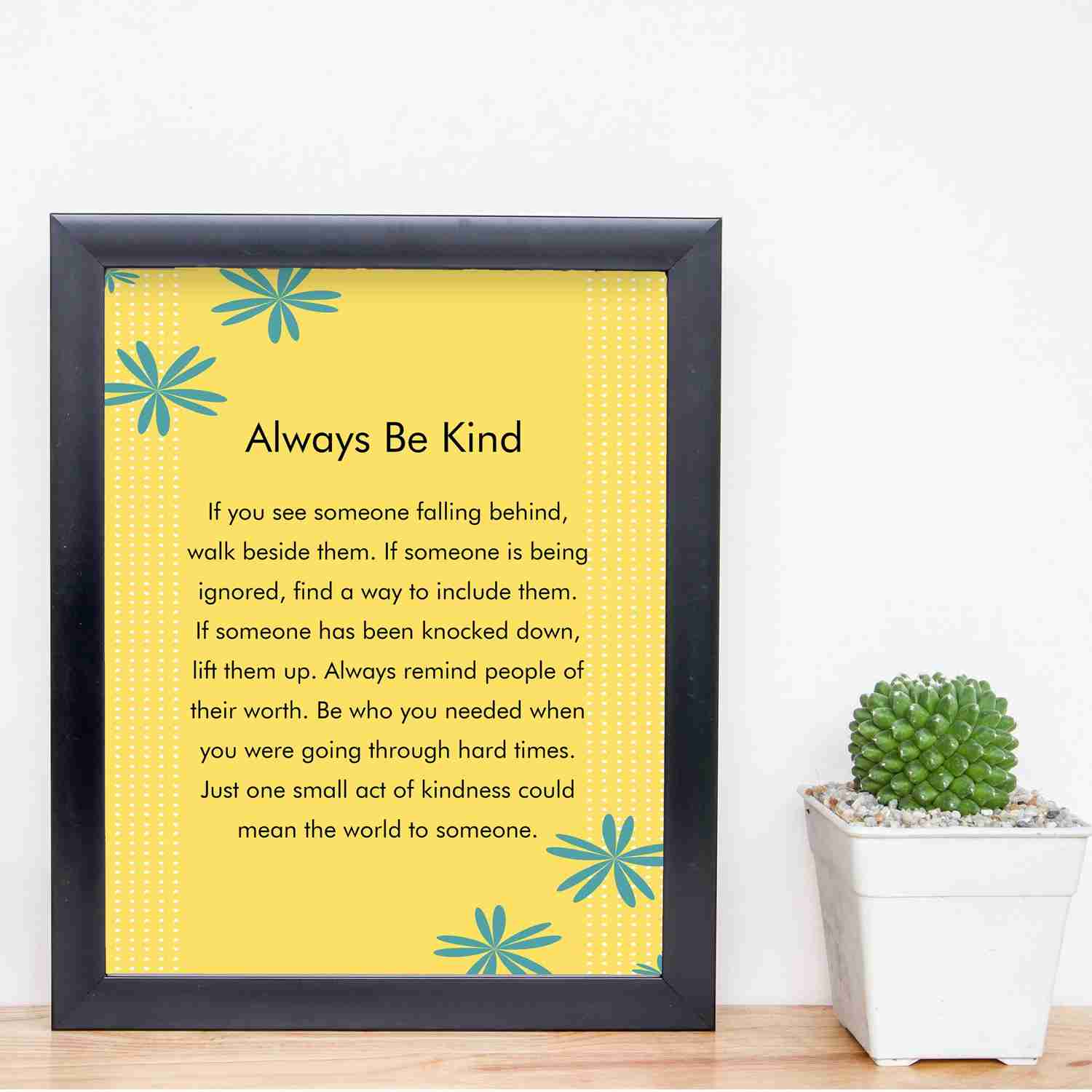 Always Be Kind - Inspirational Floral Typographic Wall Art Poster Print (8 x 10)