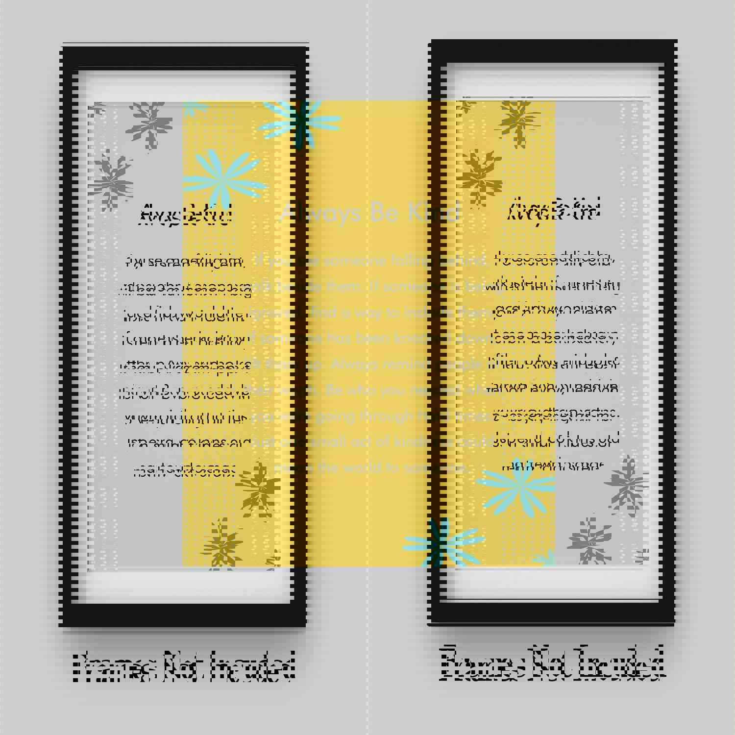 Always Be Kind - Inspirational Floral Typographic Wall Art Poster Print (8 x 10)
