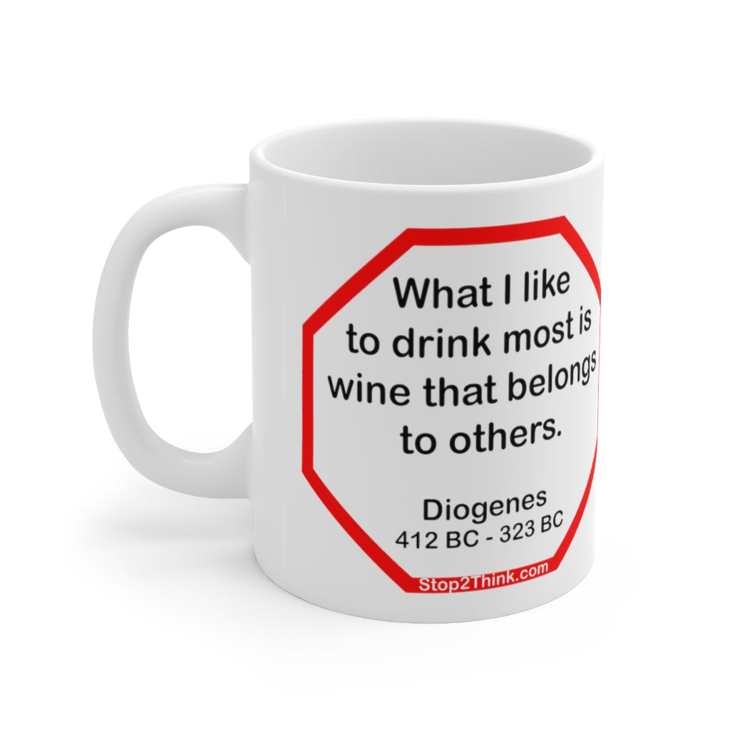 Diogenes Quote Ceramic Mug - 11oz Drink Wisely Cup