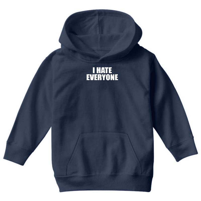 i hate everyone Youth Hoodie by MDK ART