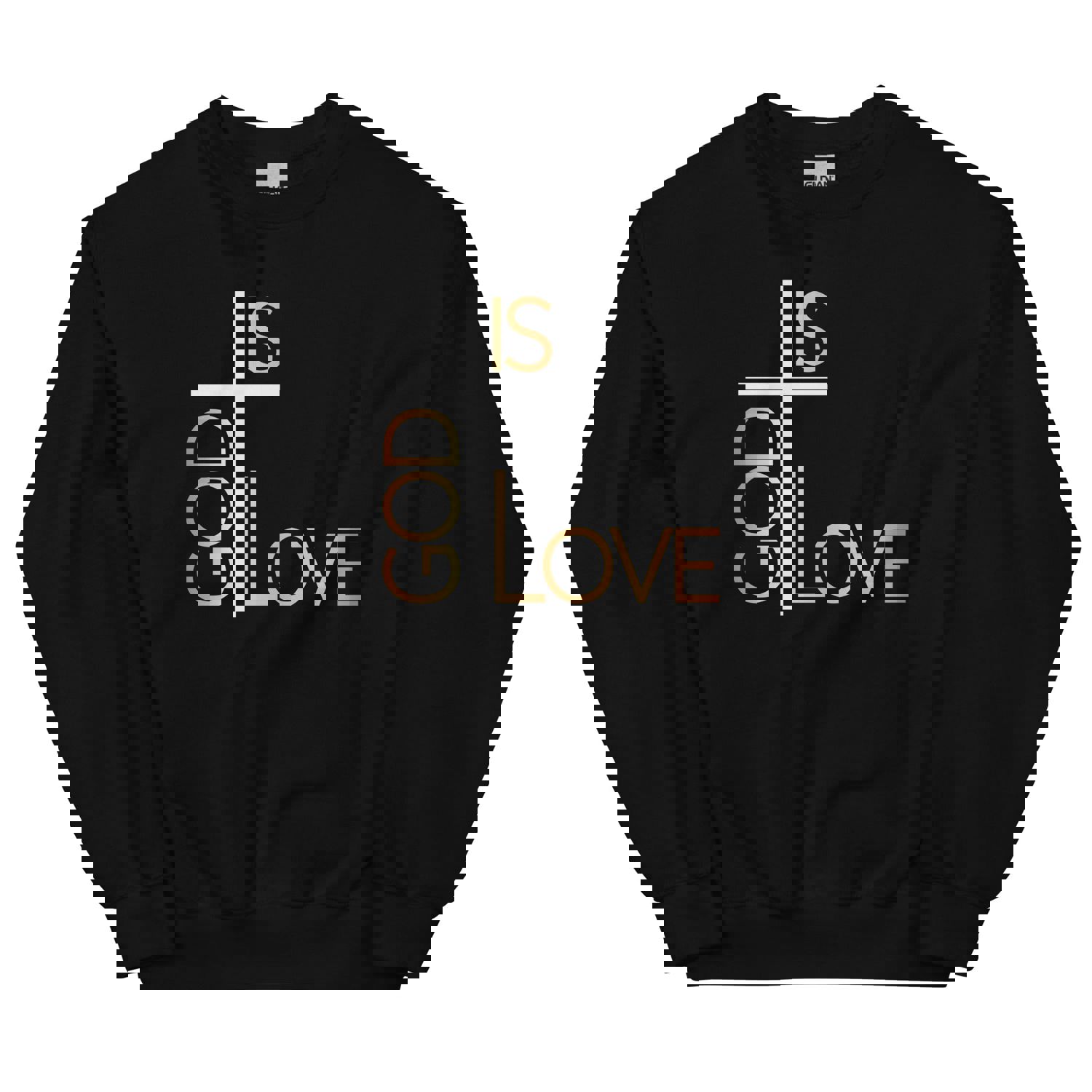 God Is Love Unisex Sweatshirt - Warm & Comfortable