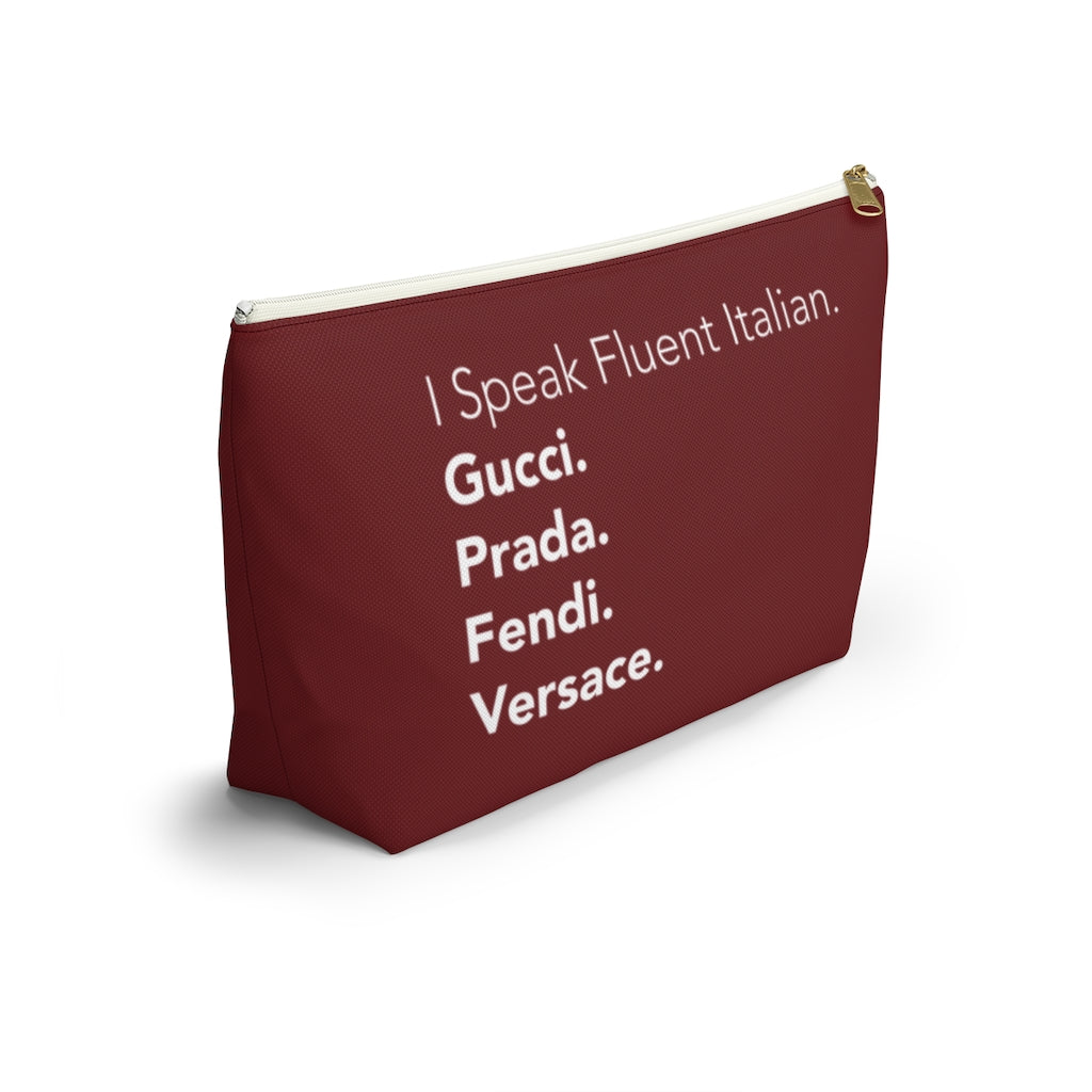Wine I Speak Fluent Italian T-Bottom Accessory Pouch