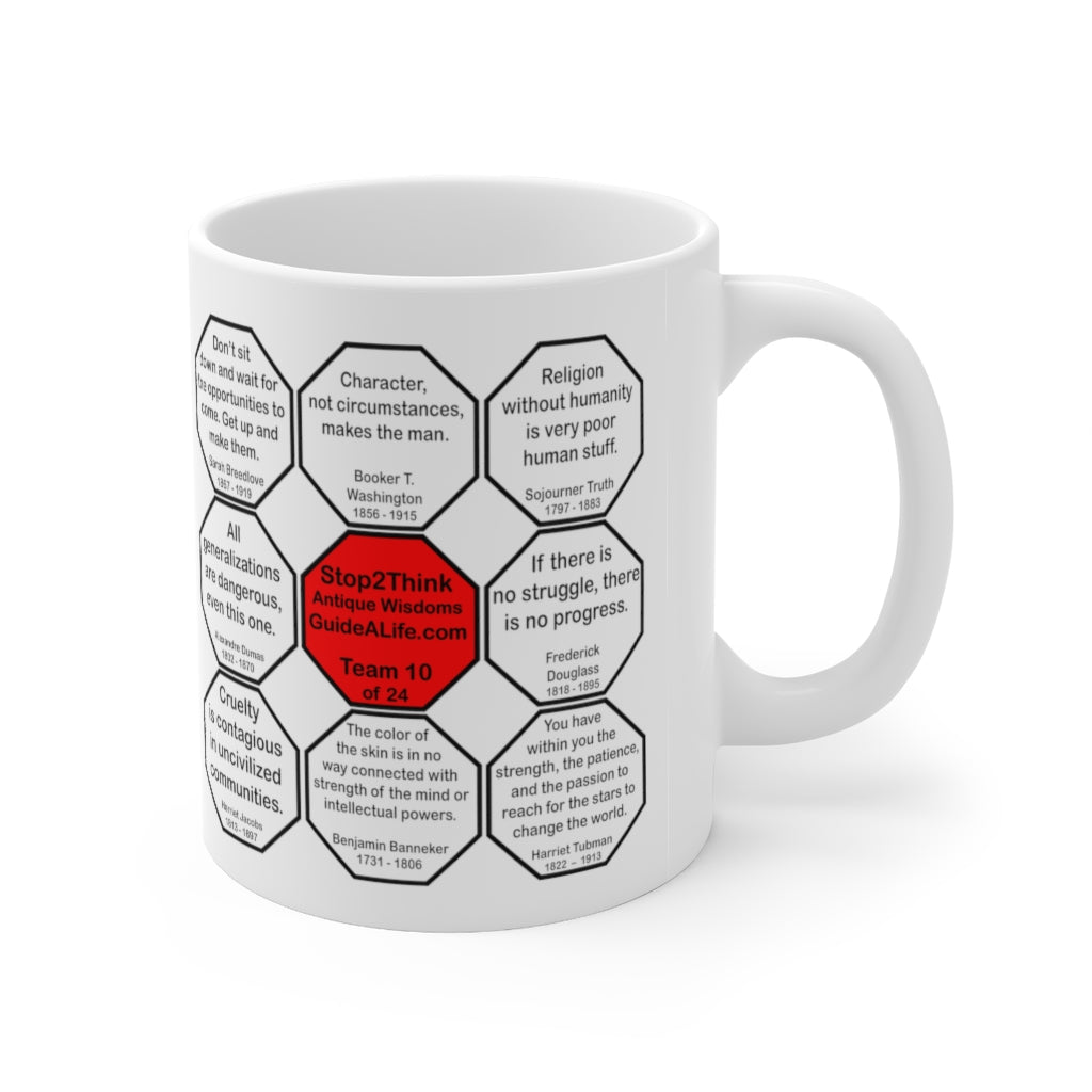 MugWisdom Team 10 of 24- Antique Wisdoms GuideALife.com - Ceramic 11oz Cup
