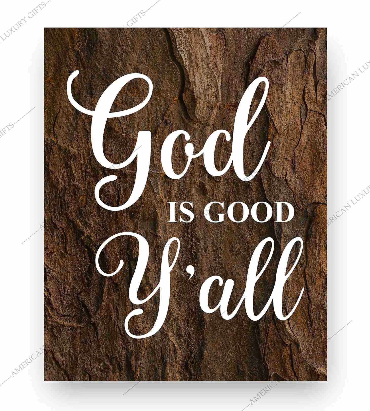 God Is Good Yall Inspirational Quotes Wall Art - 8 x 10 Rustic Christian Poster Print