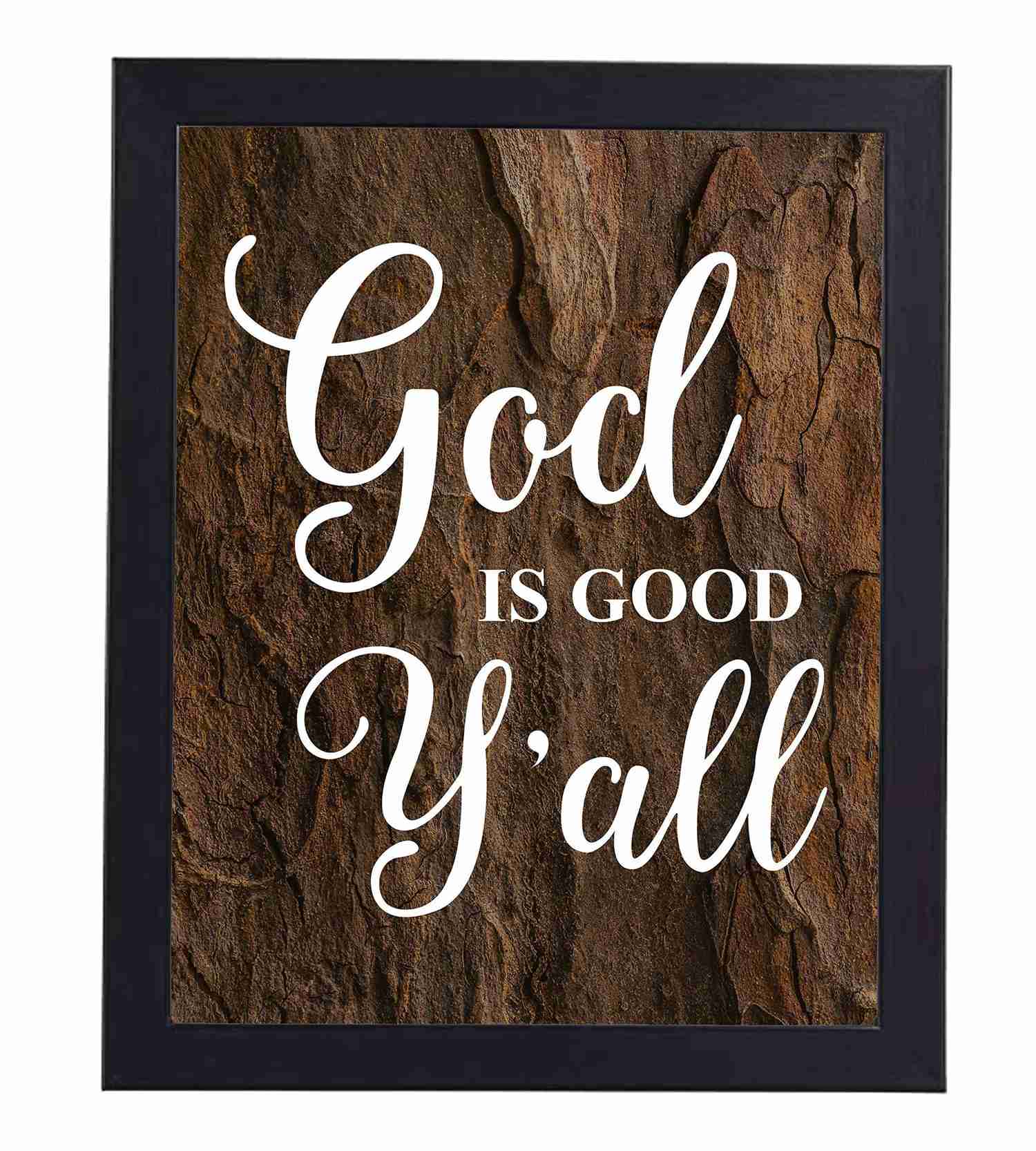 God Is Good Yall Inspirational Quotes Wall Art - 8 x 10 Rustic Christian Poster Print