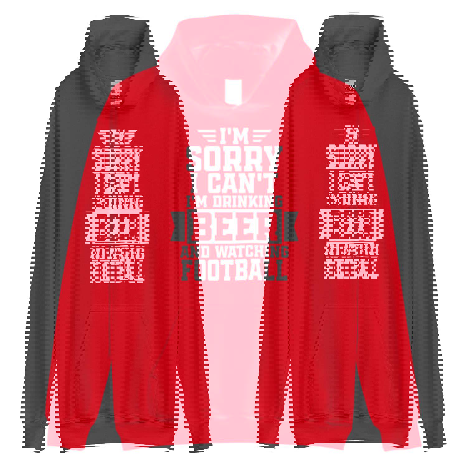 Sorry, I Can't - I'm Drinking Beer and Watching Football - White Ink - Unisex Hoodie