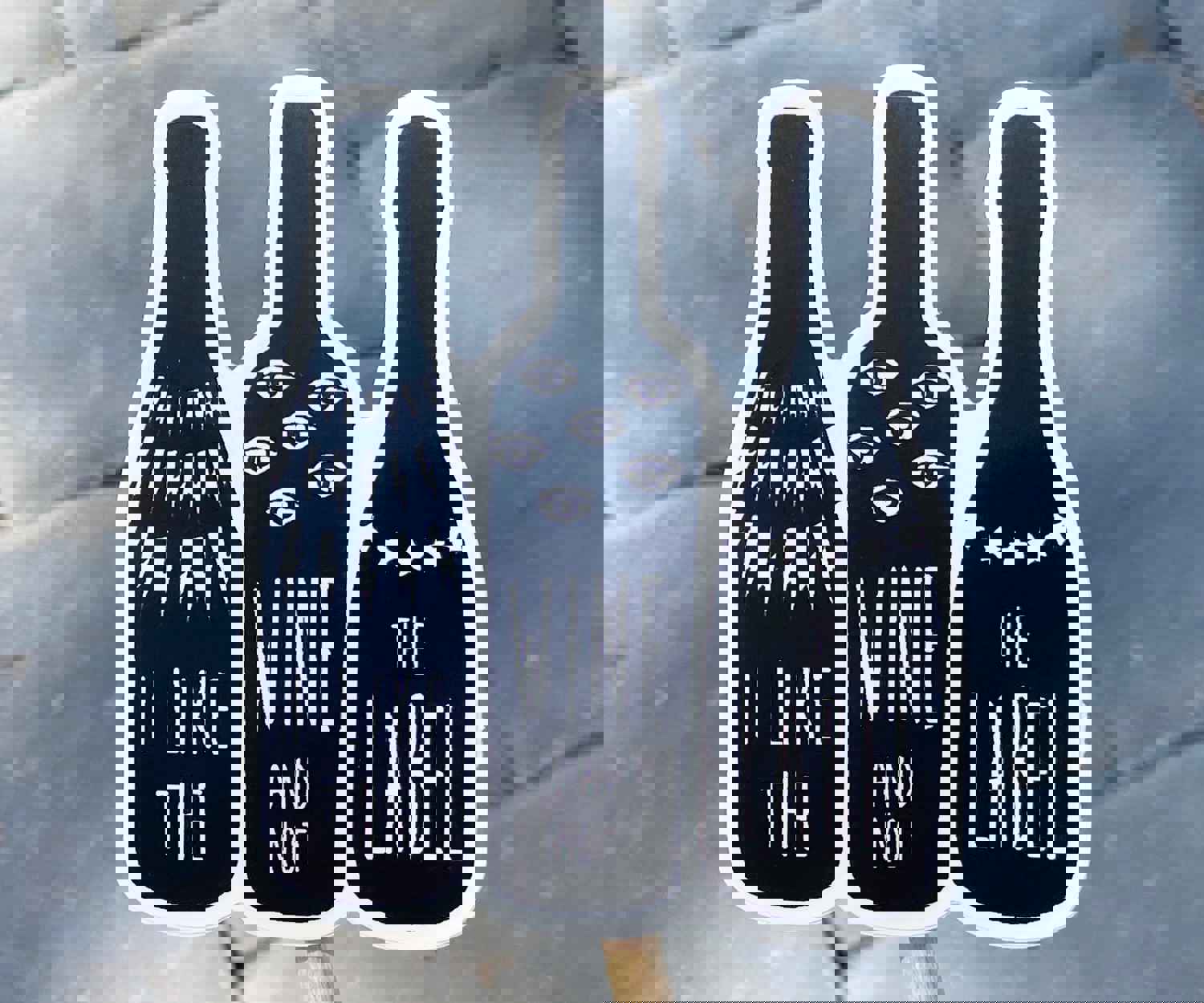 I Like the Wine and Not the Label Sticker - David Rose Inspired Wine Bottle Decoration
