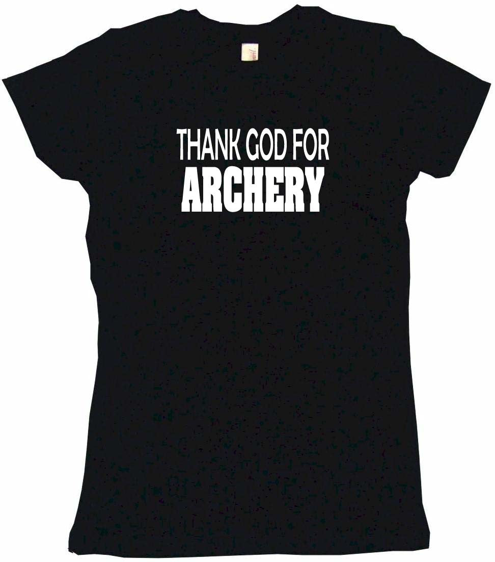 Thank God For Archery Tee Shirt OR Hoodie Sweat