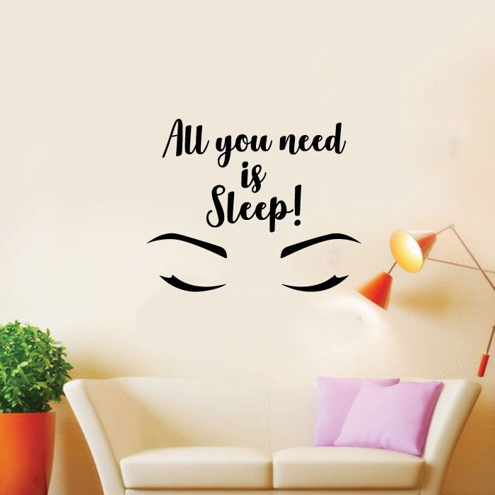 Inspirational Quote Vinyl Wall Sticker Decal - All You Need Is Sleep