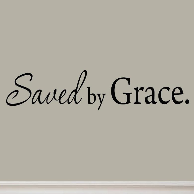 Saved By Grace Christian Vinyl Wall Art Decal VWAQ