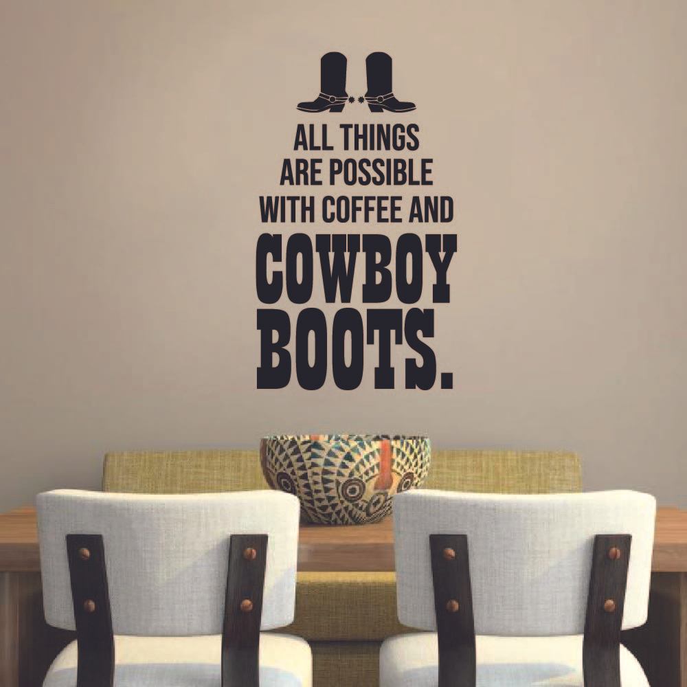 Cowboy Quotes Vinyl Wall Sticker - All Things Are Possible Cowboy Cowgirl Wall Decal