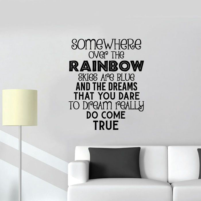 Inspirational Quote Vinyl Wall Sticker Decal - Somewhere Over The Rainbow