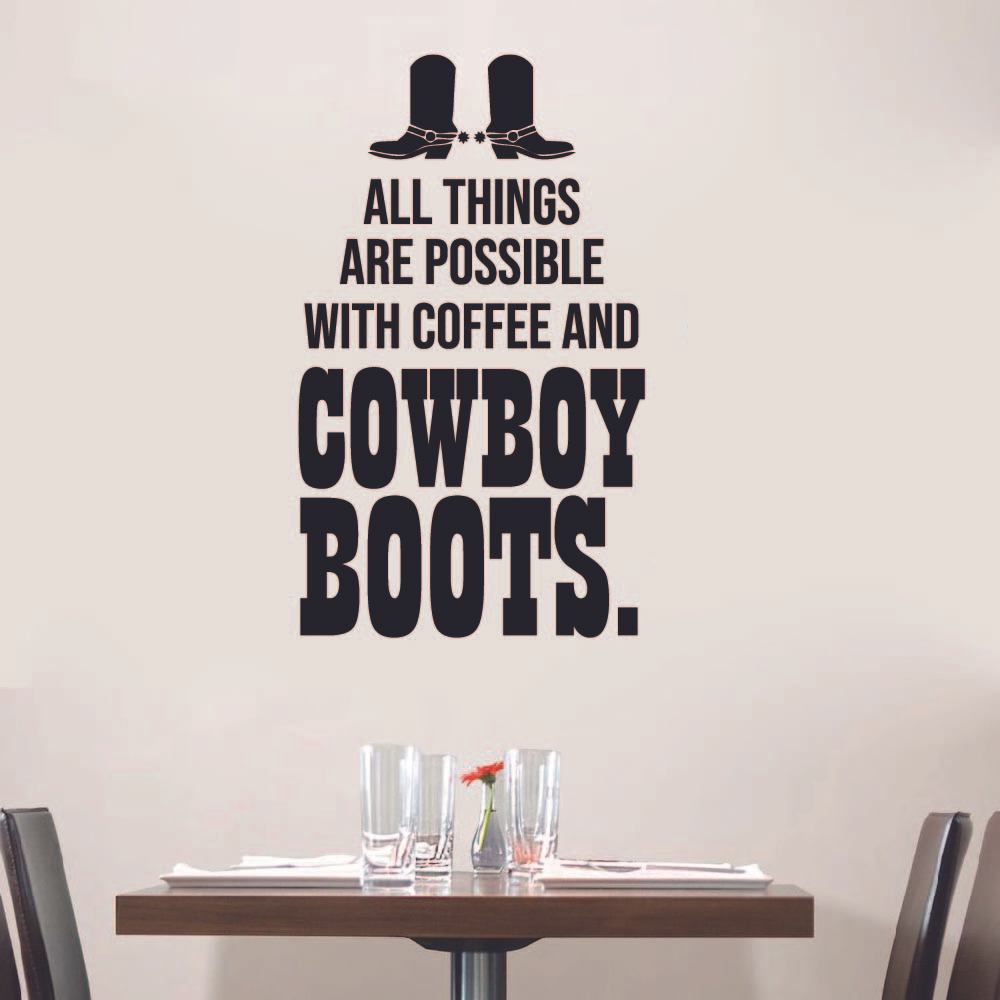 Cowboy Quotes Vinyl Wall Sticker - All Things Are Possible Cowboy Cowgirl Wall Decal