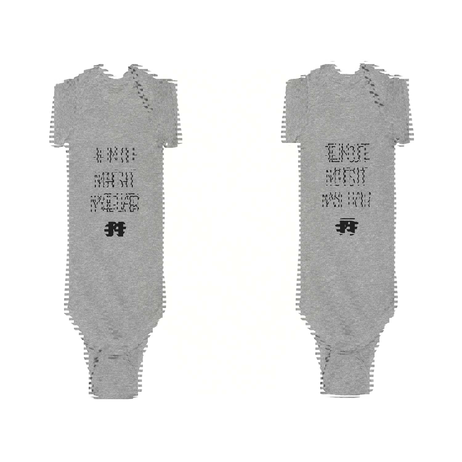 Funny Baby Bodysuit - Feeling Cute Infant Clothes for Shower Gift