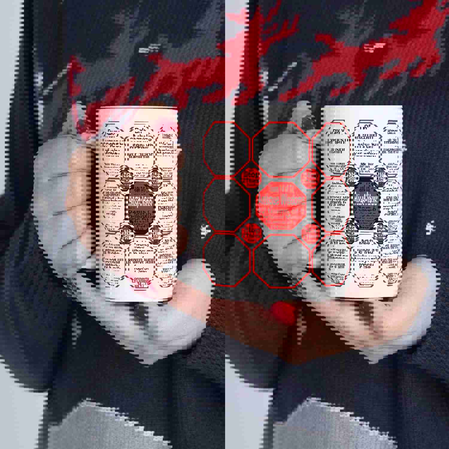 Team 14 of 52 Teams That Make Humanity Great! Drink Wisely in Mug Wisdoms Ceramic 11oz Cup