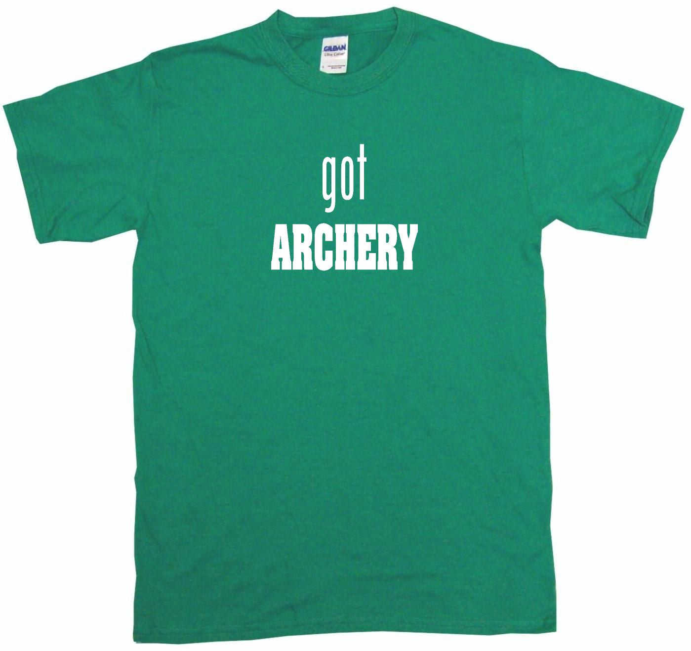Got Archery Tee Shirt OR Hoodie Sweat