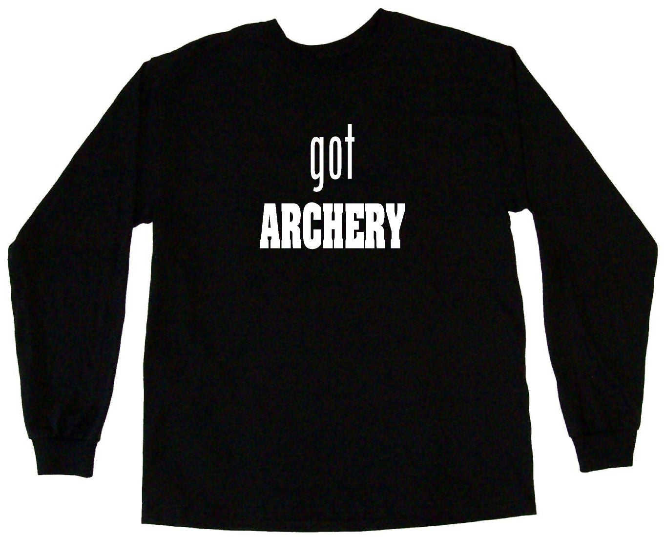 Got Archery Tee Shirt OR Hoodie Sweat