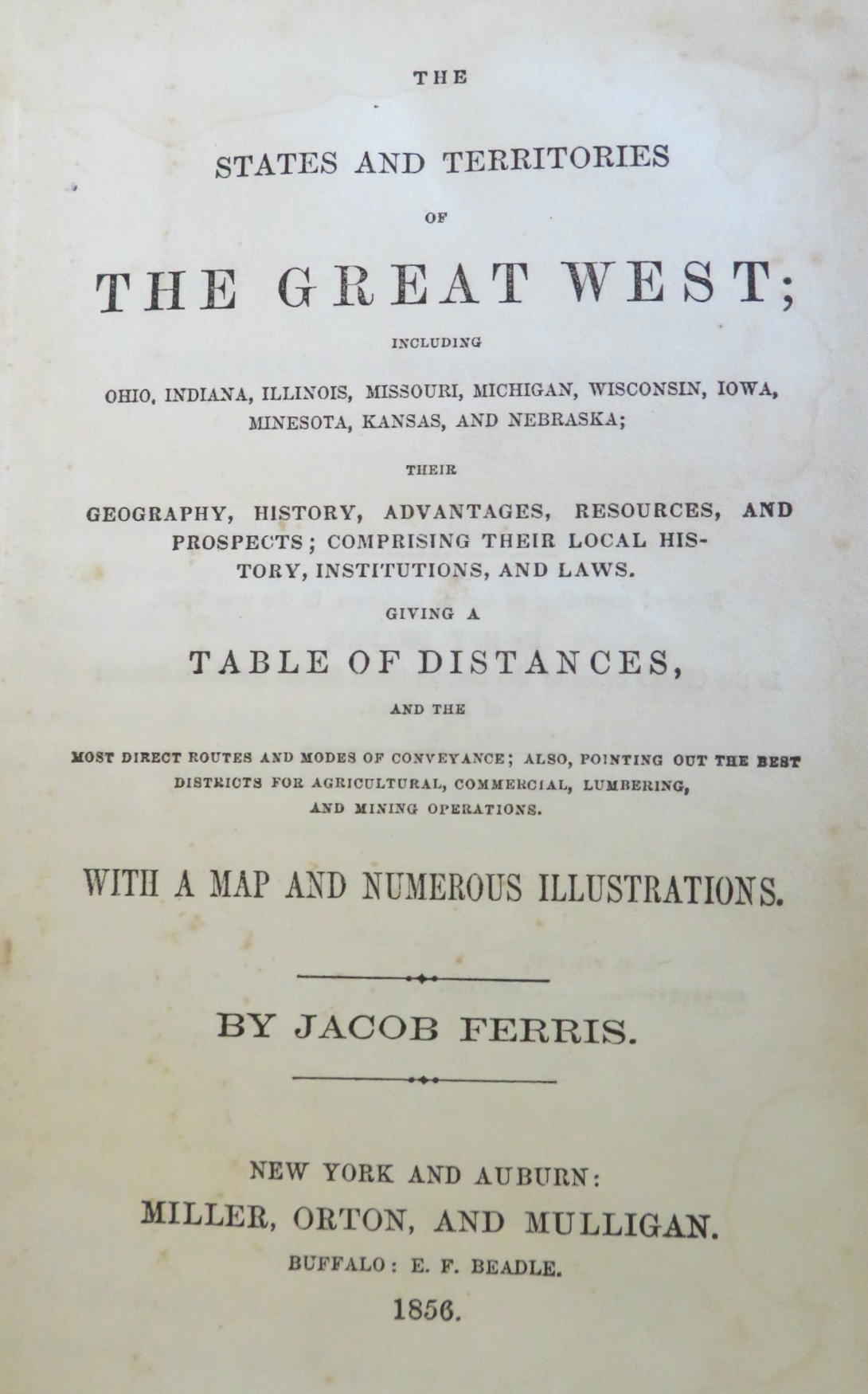 Great American Midwest Travel 1856 Ferris Book with Large Territorial U.S. Map