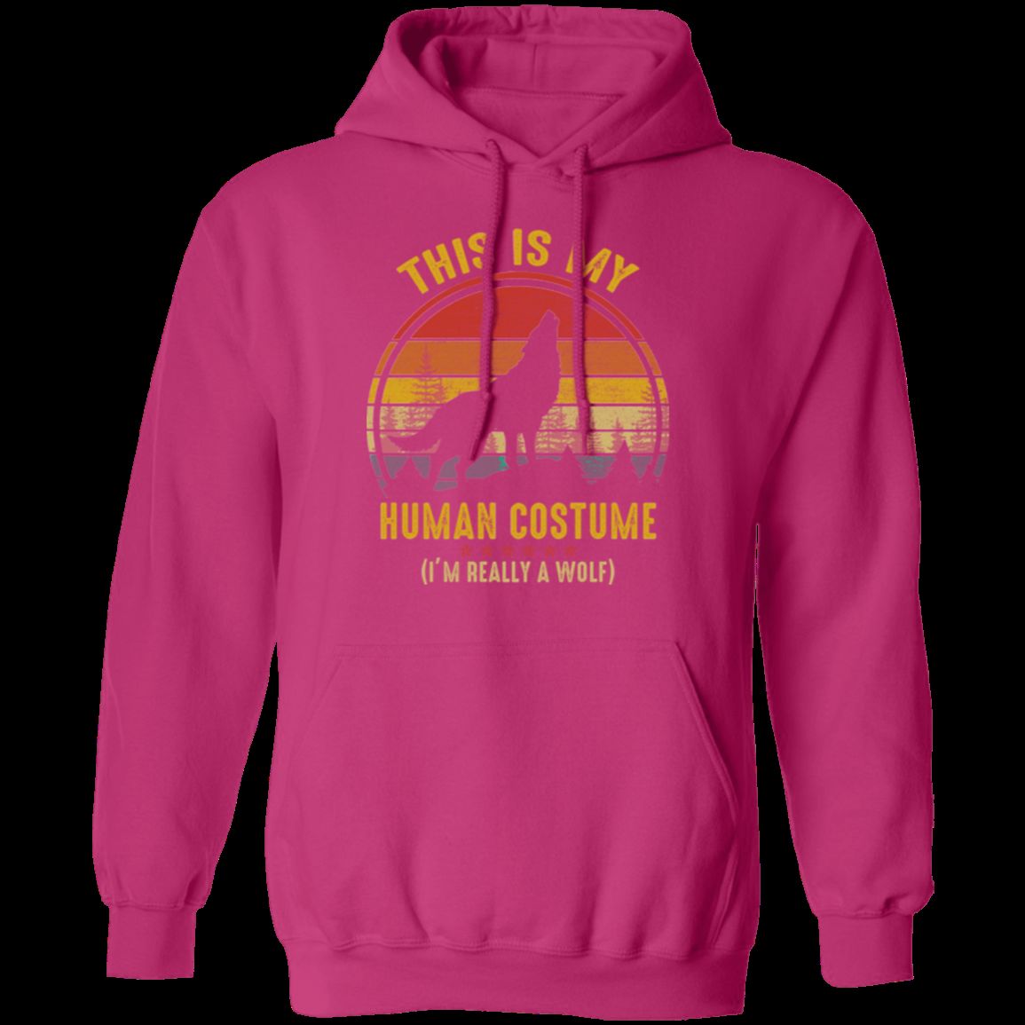 THIS IS MY HUMAN COSTUME LADIES Pullover Hoodie 8 oz.