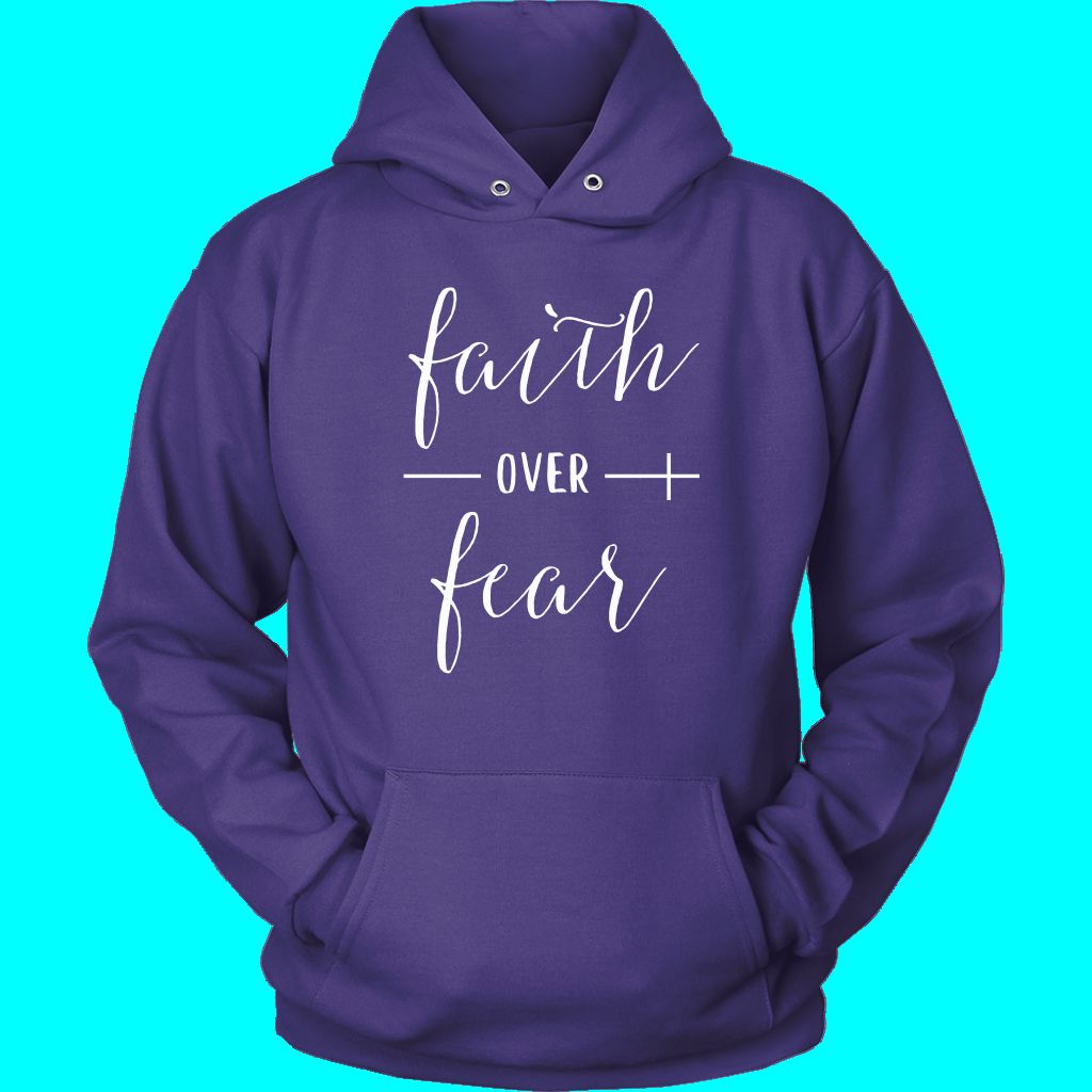 Faith Over Fear Hoodie - Inspirational Christian Apparel