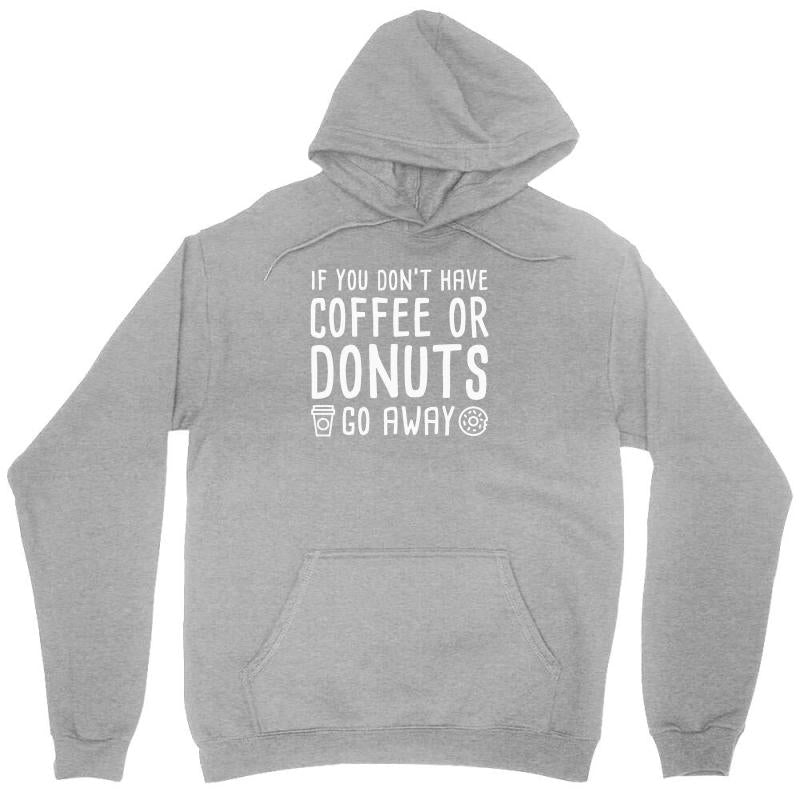 Coffee or Donuts Unisex Hoodie - Soft, Durable & Stylish